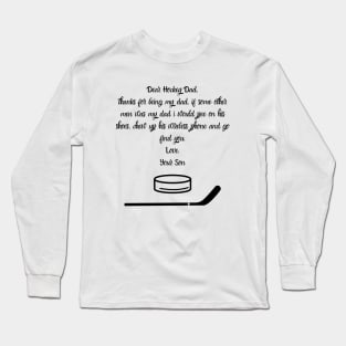 Dear Hockey Dad Long Sleeve T-Shirt